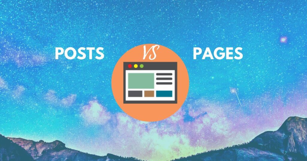 Posts VS Pages In WordPress – Absolute Differences