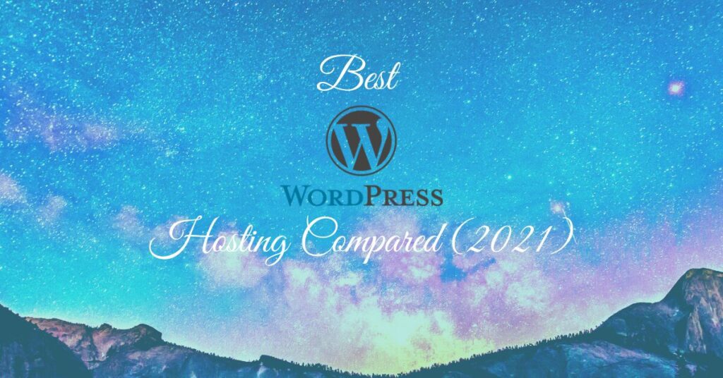 Best WordPress Hosting (2021)