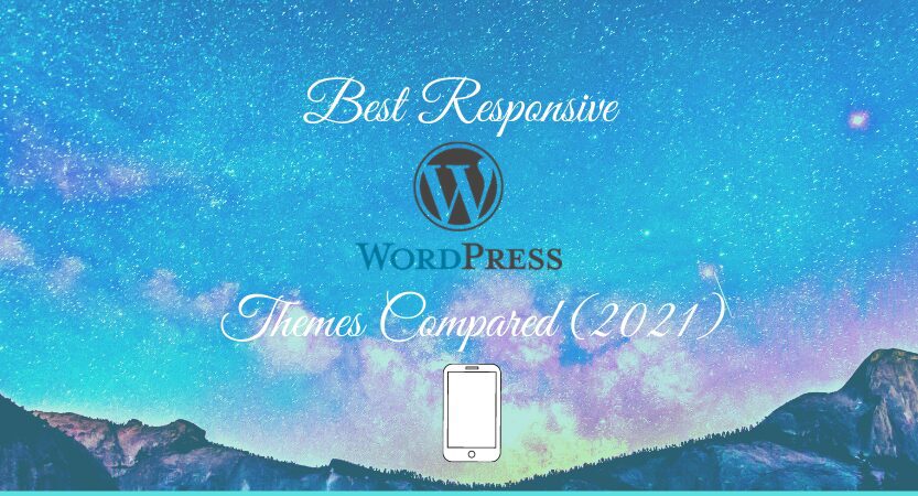 You are currently viewing 10 Best Responsive WordPress Themes Compared (2021)